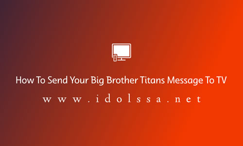 How To Send Your Big Brother Titans Message To TV